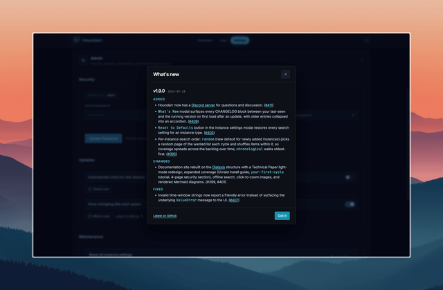The Houndarr What's New modal listing Added, Changed, and Fixed items from the latest release with a link to the full changelog on GitHub